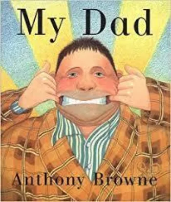 Storytime - My Dad by Anthony Brown - Read Aloud Story