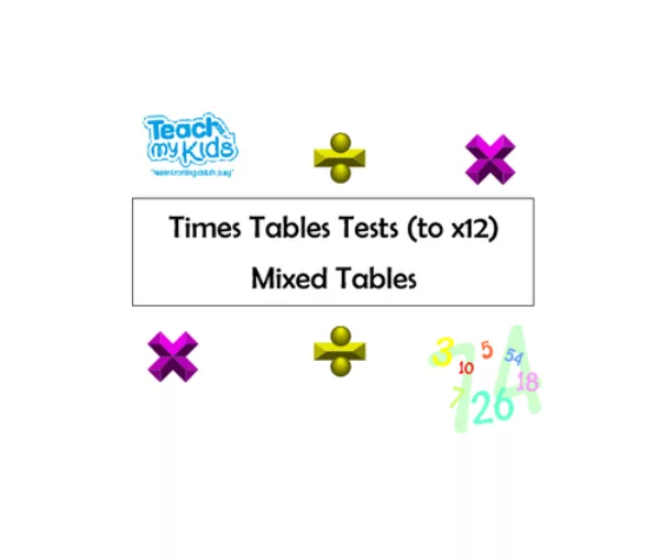 Times Tables / Division Tests (to x12) - Mixed Tables